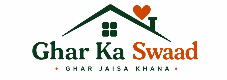 Ghar Ka Swaad – Ghar Jaisa Khana